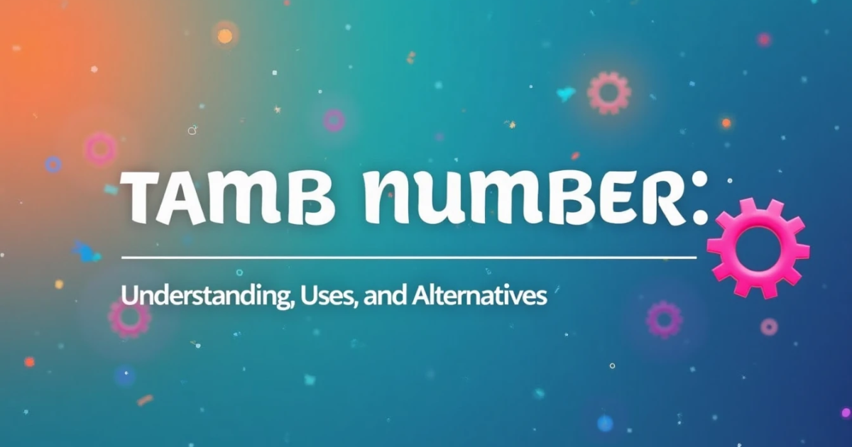 Tamp Number: Understanding, Uses, and Alternatives