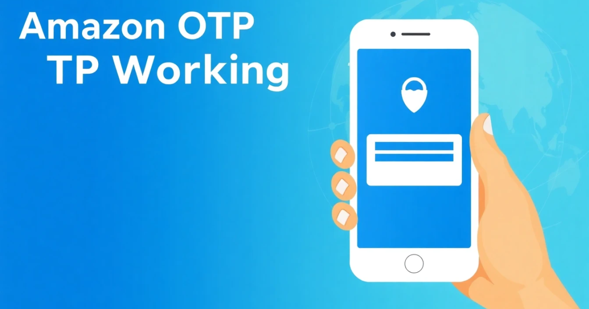 Amazon OTP Not Working? Here Is How to Fix It