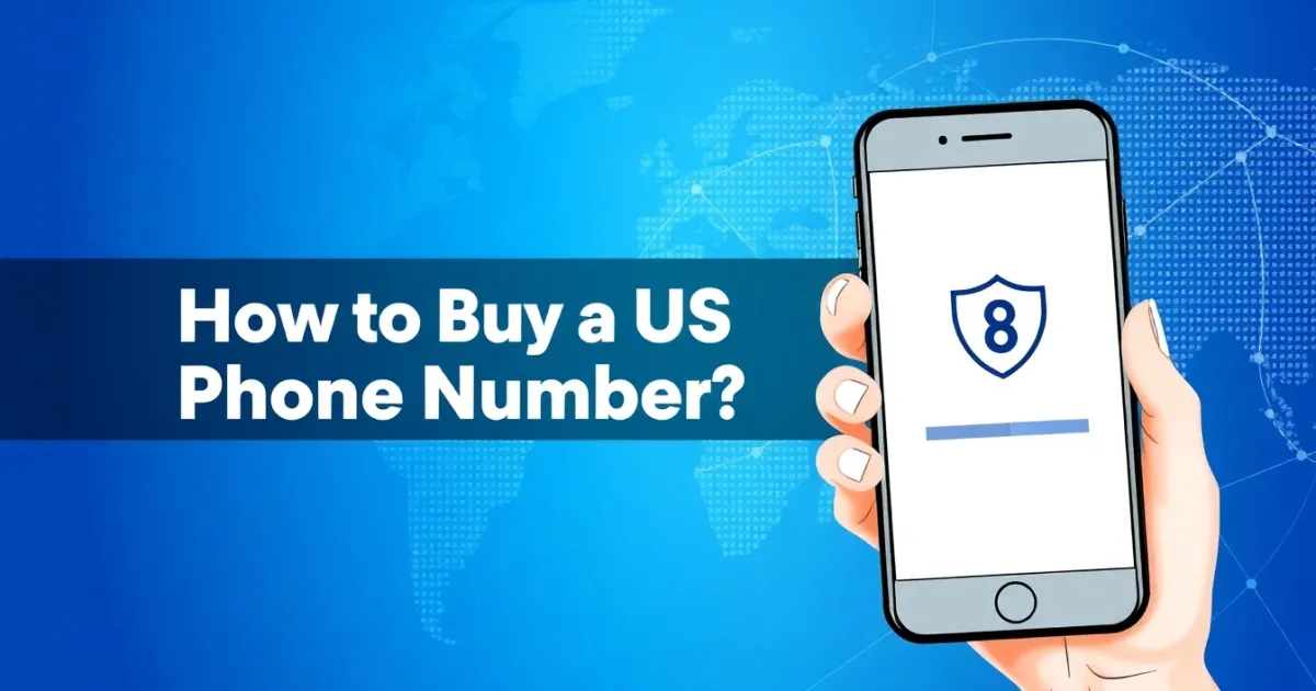 How to Buy a US Phone Number: A Comprehensive Guide