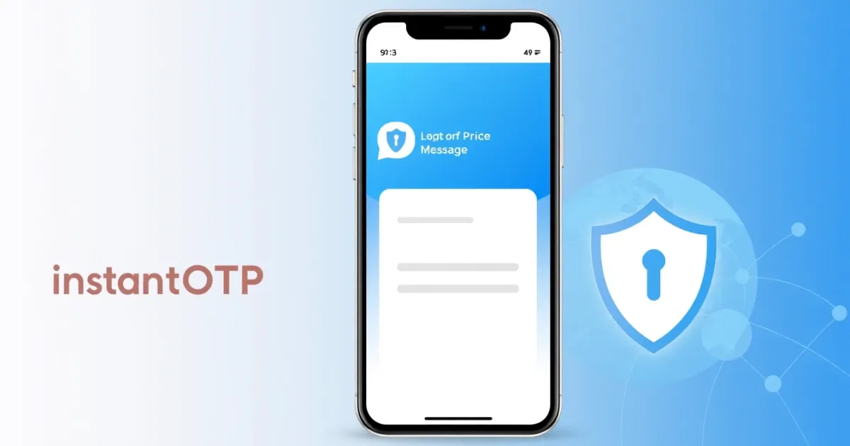 InstantOTP Explained: What It Is and How Online Verification Codes Work