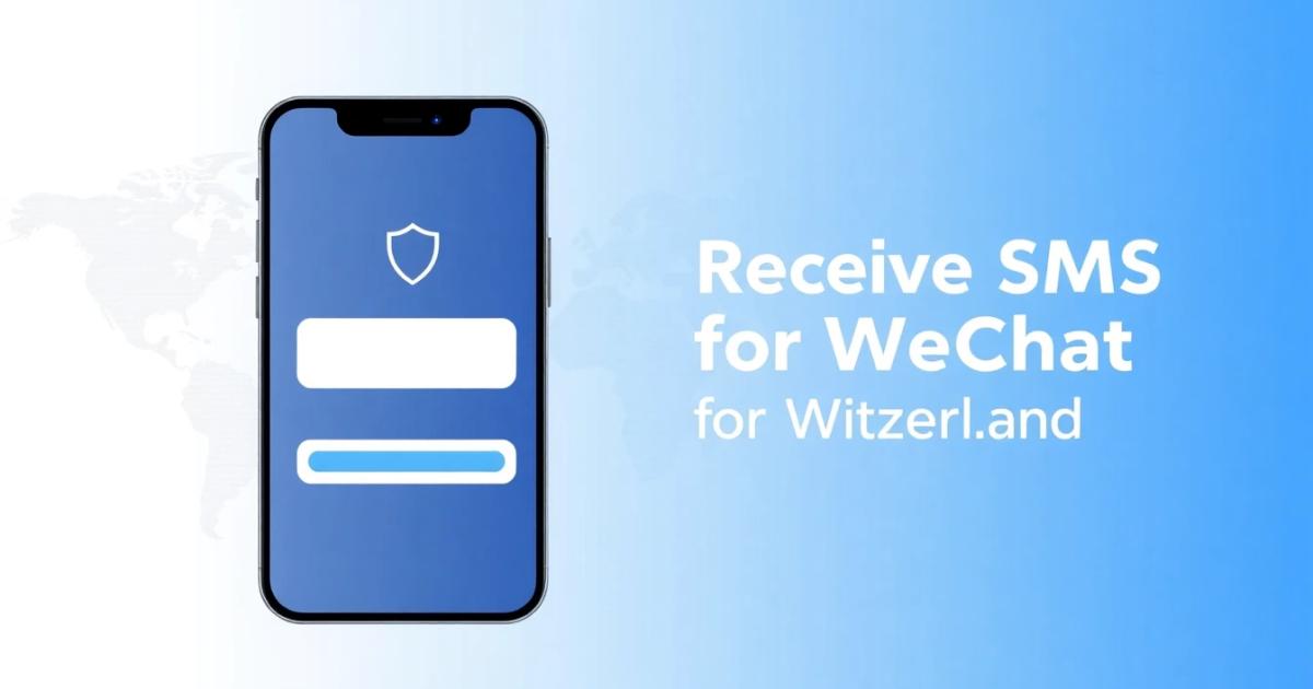 Receive SMS for WeChat in Switzerland