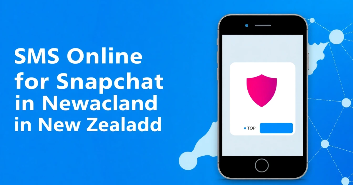 SMS Online for Snapchat in New Zealand: A Comprehensive Guide