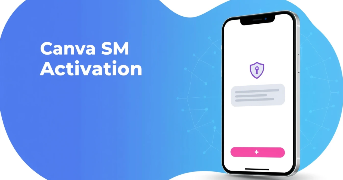 Canva SMS Activation: What It Is, How It Works, and What You Need to Know