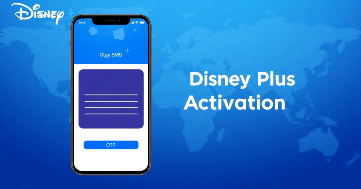 Disney Plus SMS Activation: Everything You Need to Know