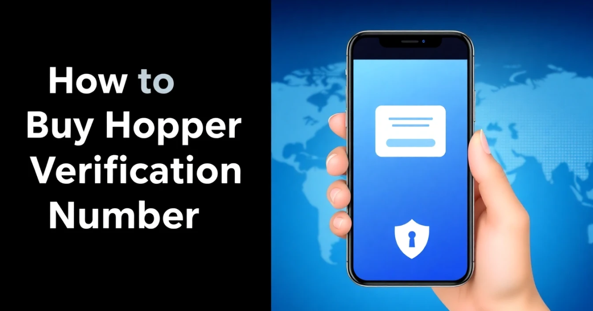 How to Buy Hopper Verification Number for Account Registration