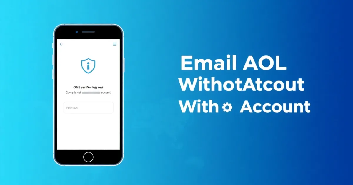 How to Email AOL Without an Account: What You Need to Know
