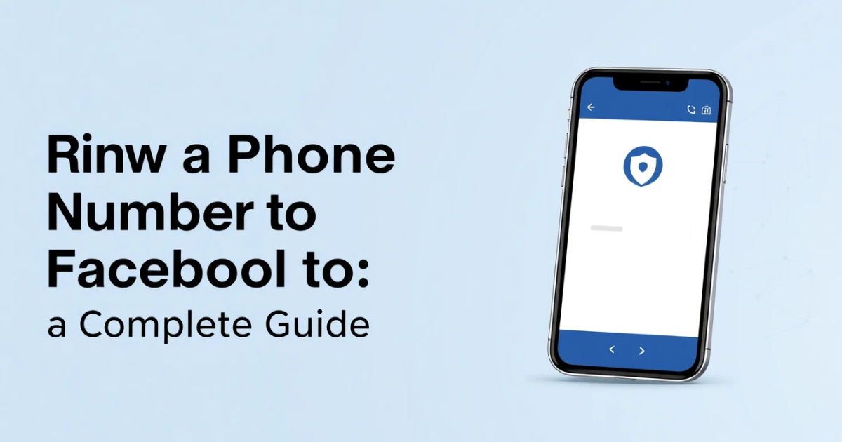 How to Find a Phone Number on Facebook: A Complete Guide