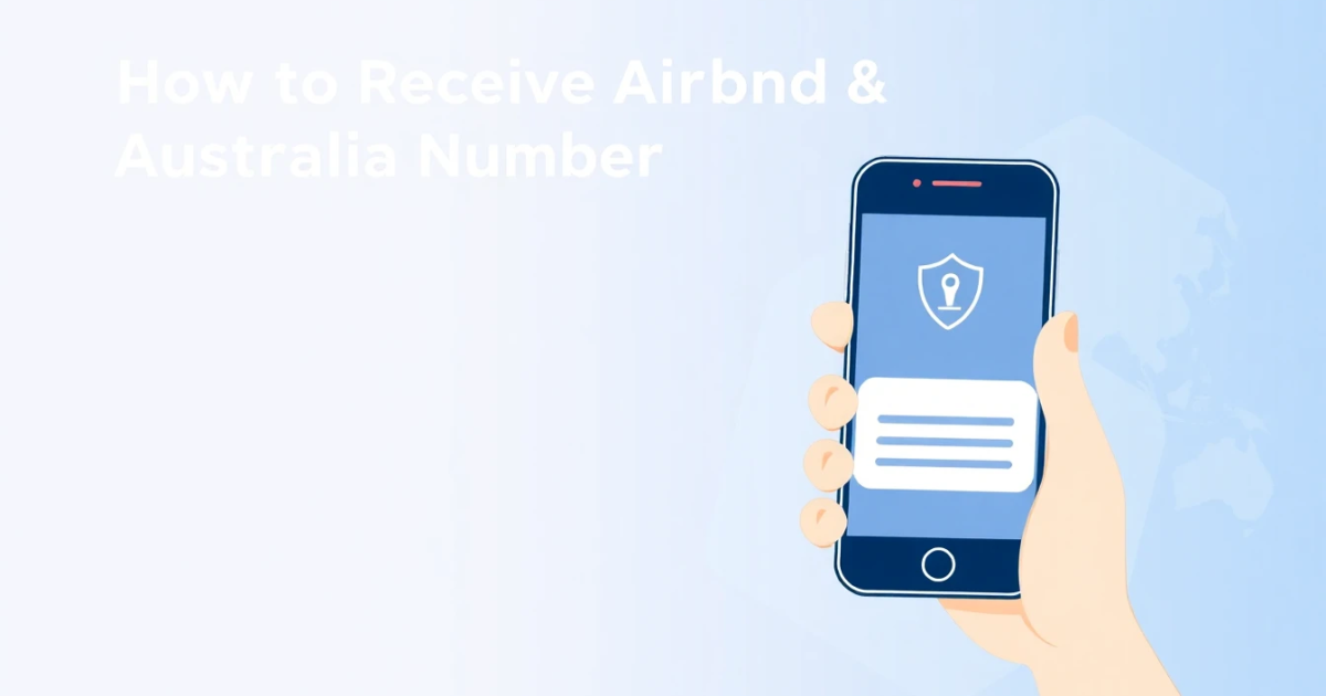 How to Receive Airbnb SMS with an Australia Number
