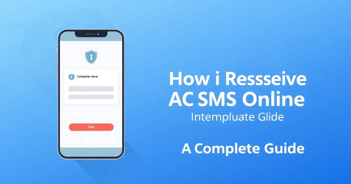 How to Receive AOL SMS Online: A Complete Guide