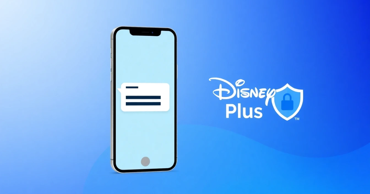 How to Receive Disney Plus SMS Online for Verification and Account Setup