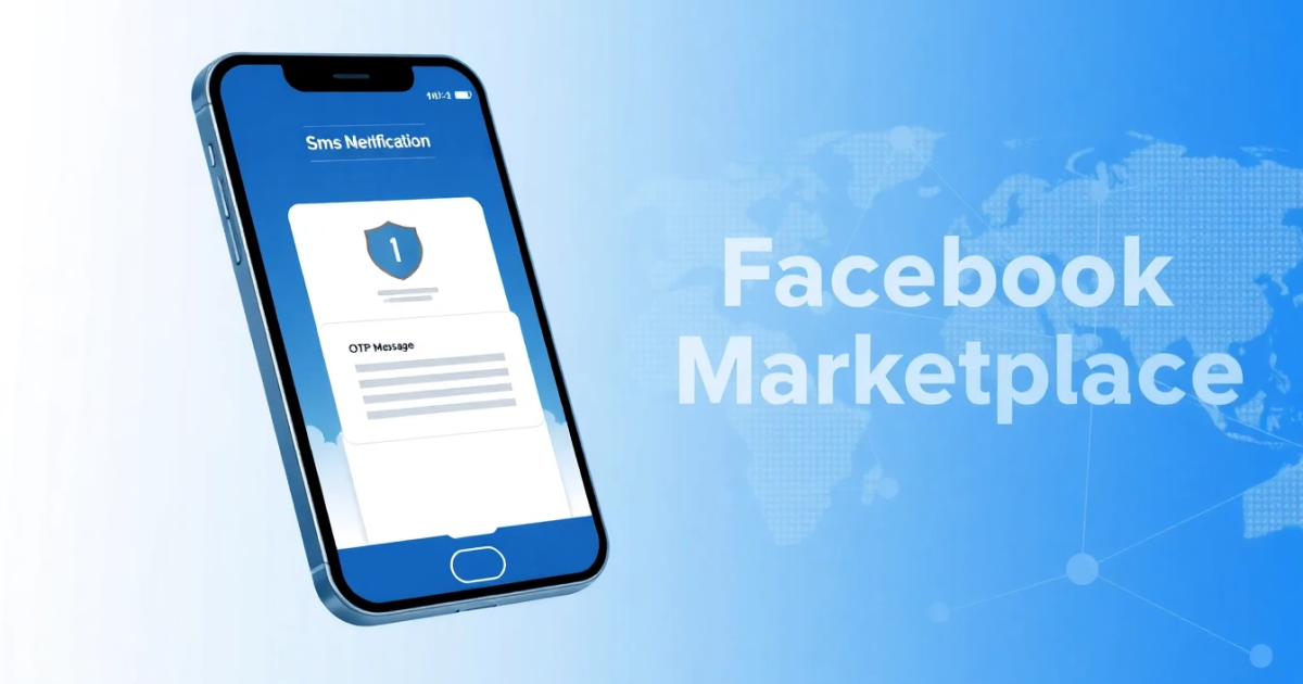 How to Receive Facebook Marketplace OTP Online Safely