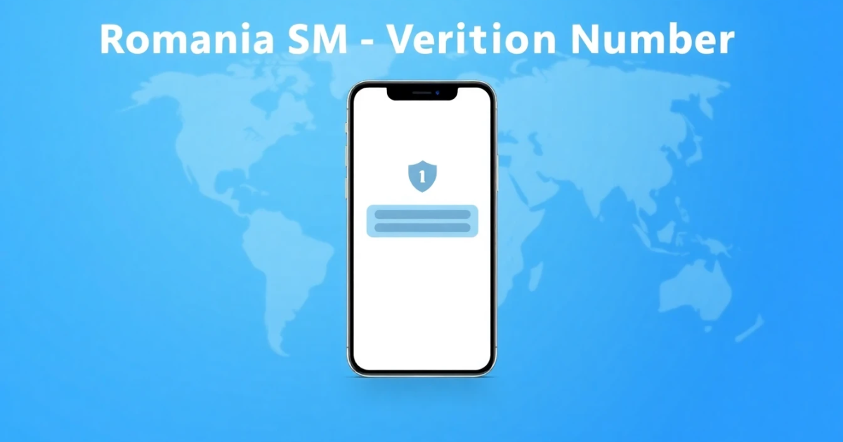 Romania SMS Verification Number: Everything You Need to Know