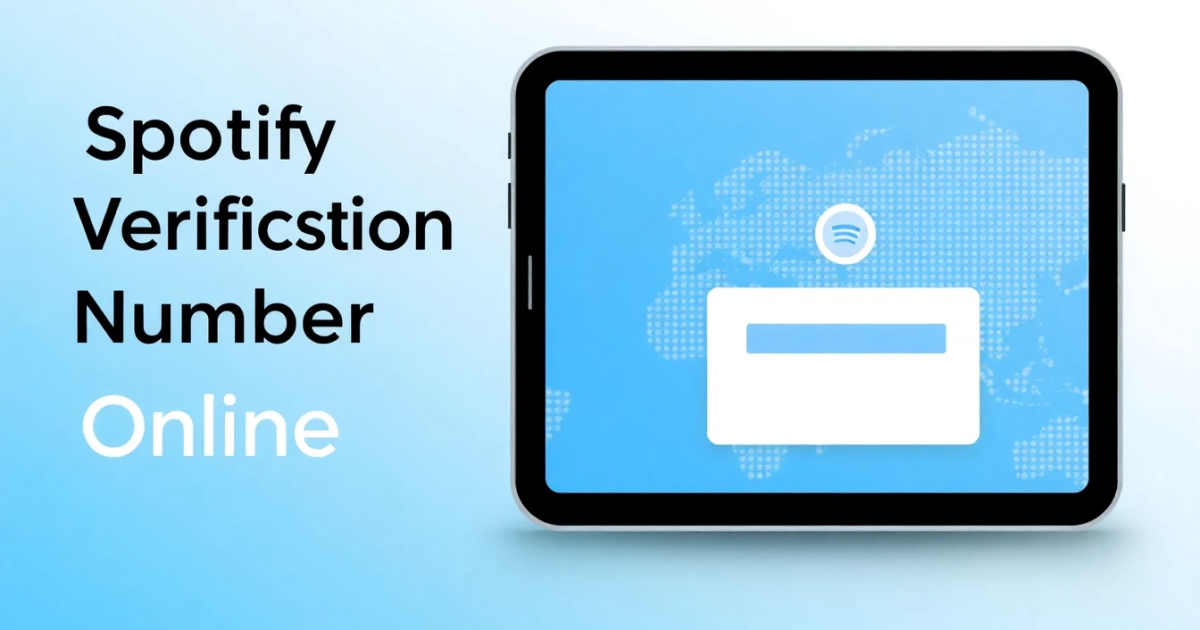Spotify Verification Number Online: What It Is and How It Works