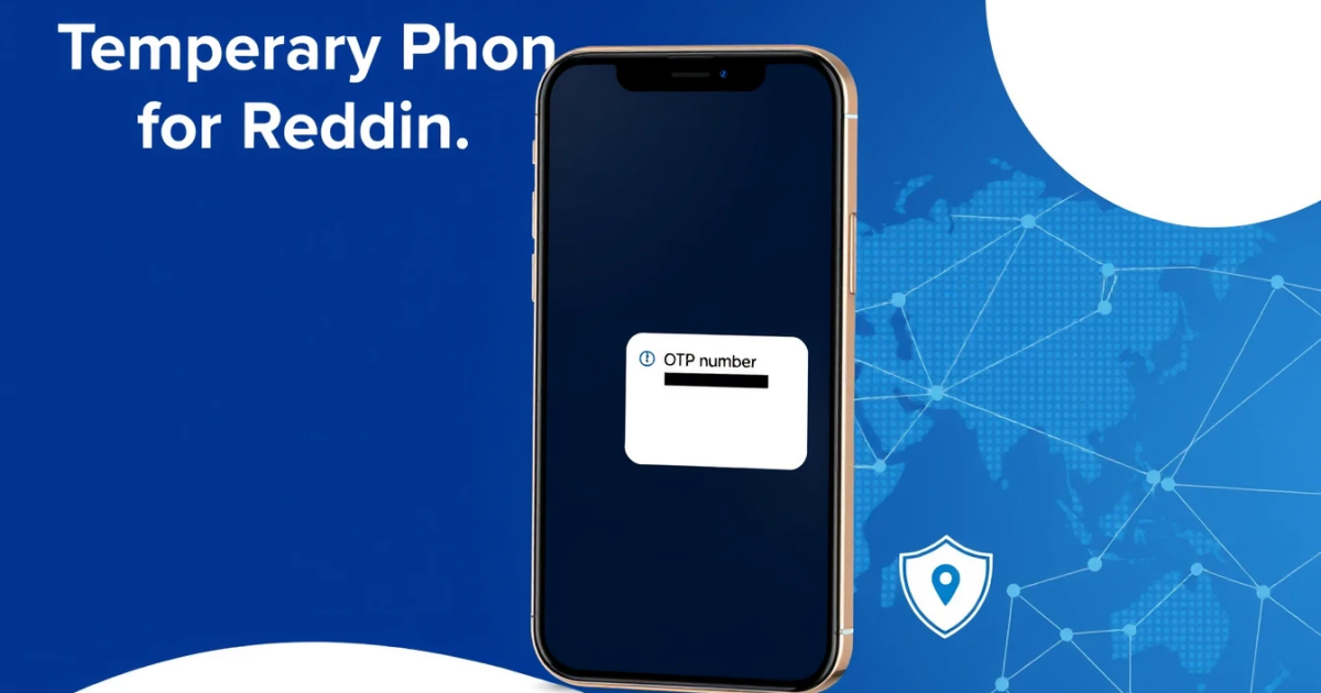 Temporary Phone Number for Reddit: How to Verify Your Account Safely