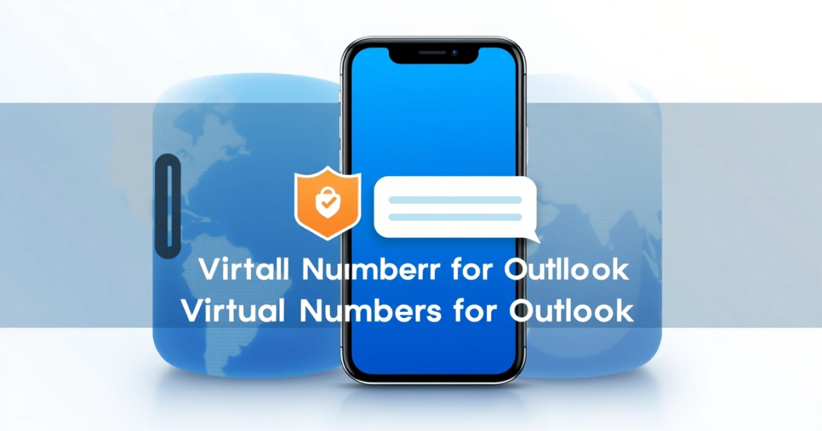 Virtual Number for Outlook: Everything You Need to Know